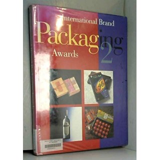 International Brand Packaging Awards 2 (No.2) (International Brand Packaging Awards)